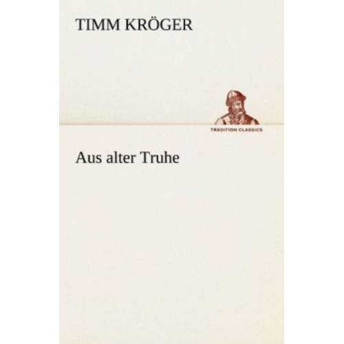 Timm Kröger - Aus alter Truhe