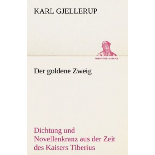 Karl Gjellerup - Der goldene Zweig