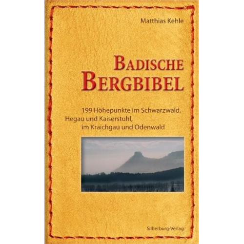 Matthias Kehle - Badische Bergbibel