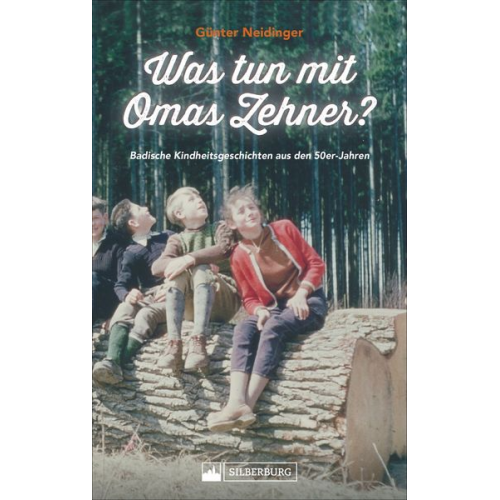 Günter Neidinger - Was tun mit Omas Zehner?
