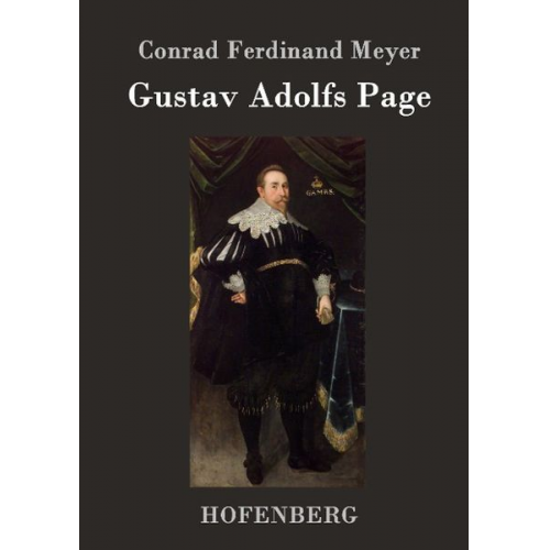 Conrad Ferdinand Meyer - Gustav Adolfs Page