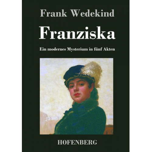 Frank Wedekind - Franziska