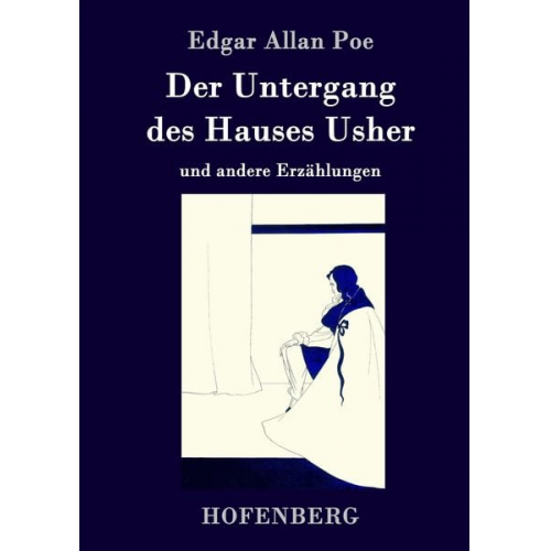 Edgar Allan Poe - Der Untergang des Hauses Usher