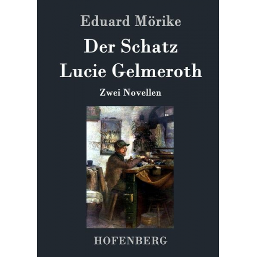 Eduard Mörike - Der Schatz / Lucie Gelmeroth