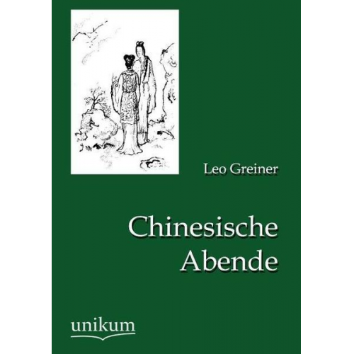 Leo Greiner - Chinesische Abende