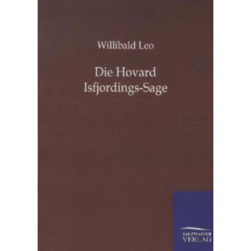 Willibald Leo - Die Hovard Isfjordings-Sage
