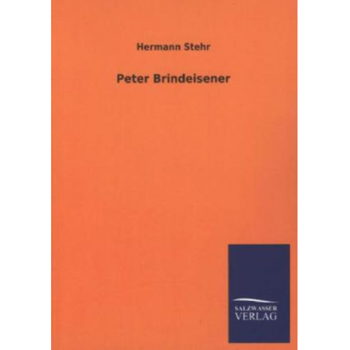 Hermann Stehr - Peter Brindeisener