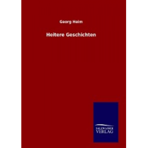 Georg Heim - Heitere Geschichten