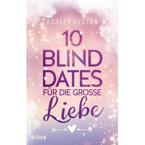 Ashley Elston - 10 Blind Dates für die große Liebe