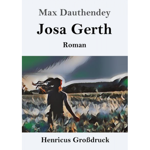 Max Dauthendey - Josa Gerth (Großdruck)