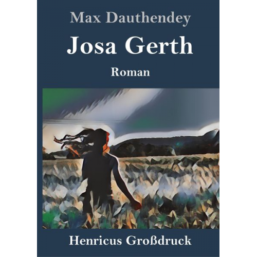 Max Dauthendey - Josa Gerth (Großdruck)