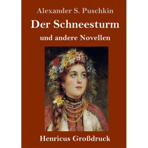 Alexander Puschkin - Der Schneesturm (Großdruck)