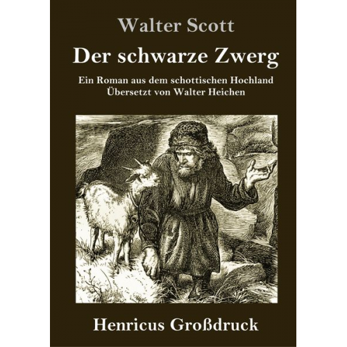 Walter Scott - Der schwarze Zwerg (Großdruck)