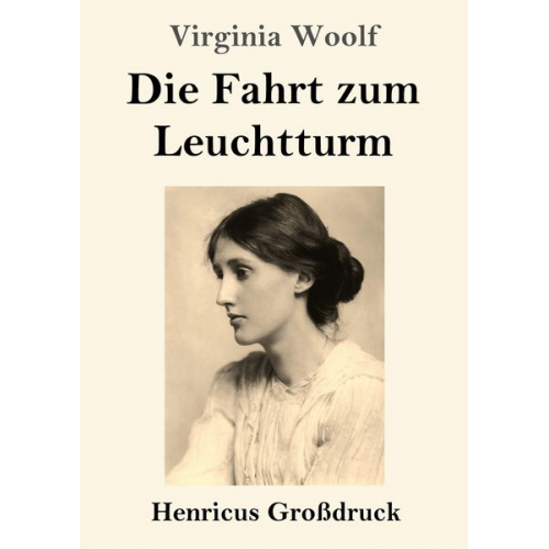 Virginia Woolf - Die Fahrt zum Leuchtturm (Großdruck)