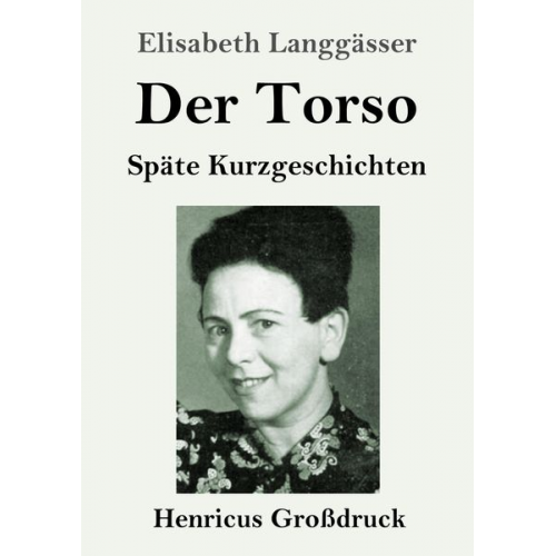 Elisabeth Langgässer - Der Torso (Großdruck)