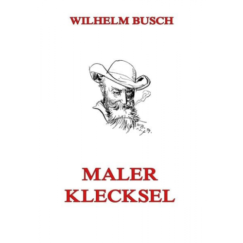 Wilhelm Busch - Maler Klecksel