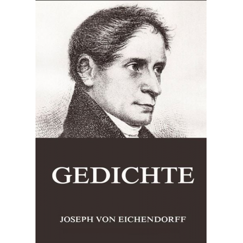 Joseph Eichendorff - Gedichte