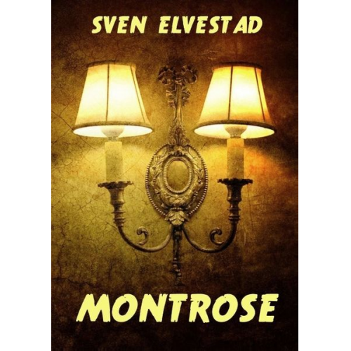 Sven Elvestad - Montrose