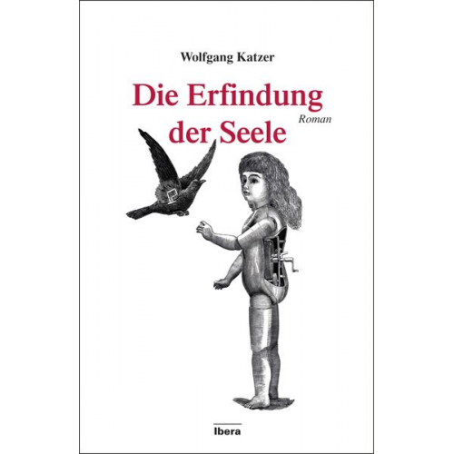 Wolfgang Katzer - Die Erfindung der Seele