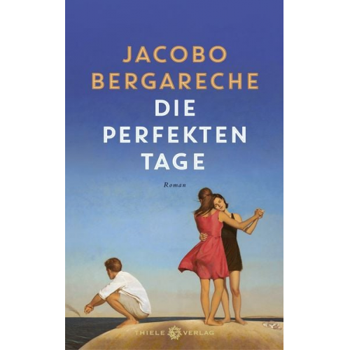 Jocobo Bergareche - Die perfekten Tage