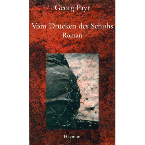 Georg Payr - Vom Drücken des Schuhs