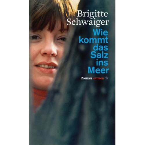 Brigitte Schwaiger - Wie kommt das Salz ins Meer