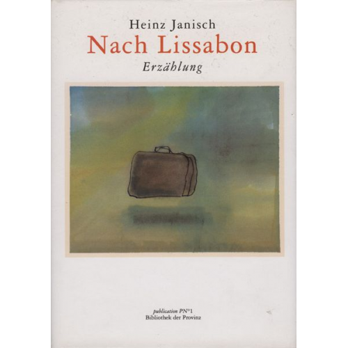 Heinz Janisch - Nach Lissabon