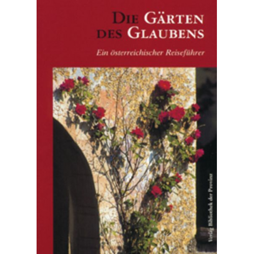Christian Hlavac Margit Leuthold - Die Gärten des Glaubens