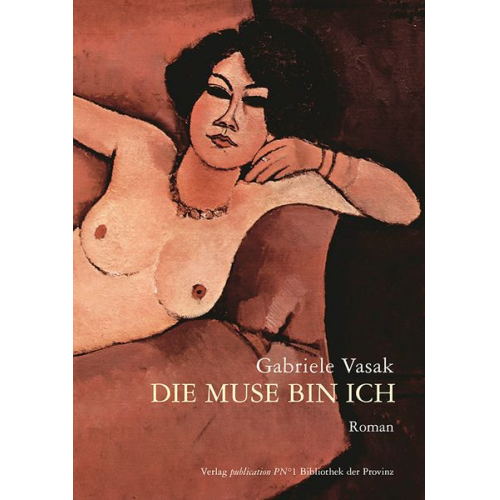 Gabriele Vasak - Die Muse bin ich