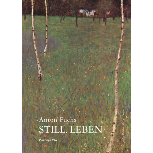 Anton Fuchs - Still. Leben