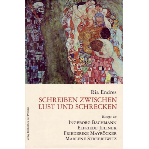 Ria Endres - Schreiben zwischen Lust und Schrecken