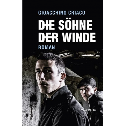 Gioacchino Criaco - Die Söhne der Winde