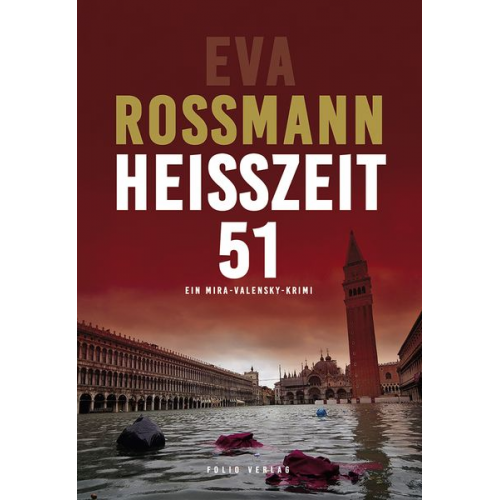 Eva Rossmann - Heißzeit 51