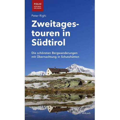 Peter Righi - Zweitagestouren in Südtirol