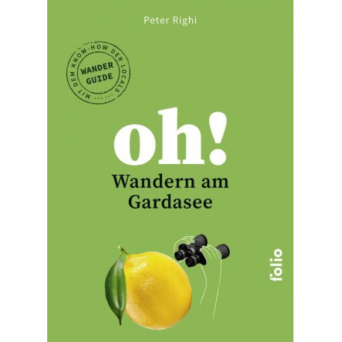 Peter Righi - Oh! Wandern am Gardasee