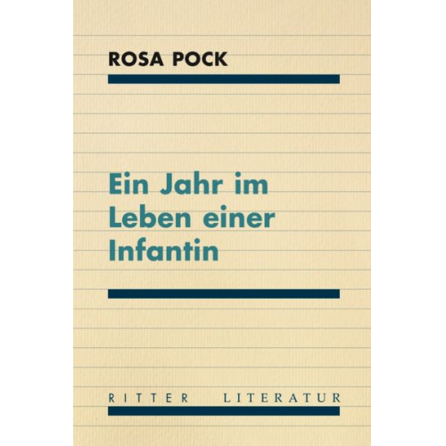 Rosa Pock - Ein Jahr im Leben einer Infantin