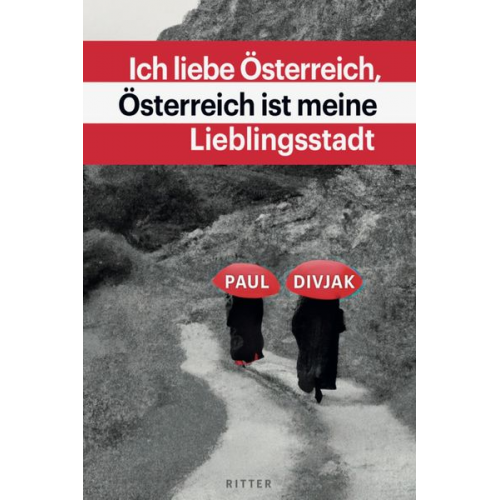 Paul Divjak - Ich liebe Österreich, Österreich ist meine Lieblingsstadt