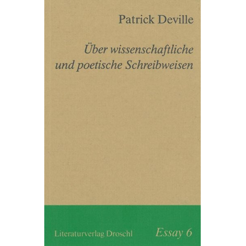 Patrick Deville - Über wissenschaftliche und poetische Schreibweisen