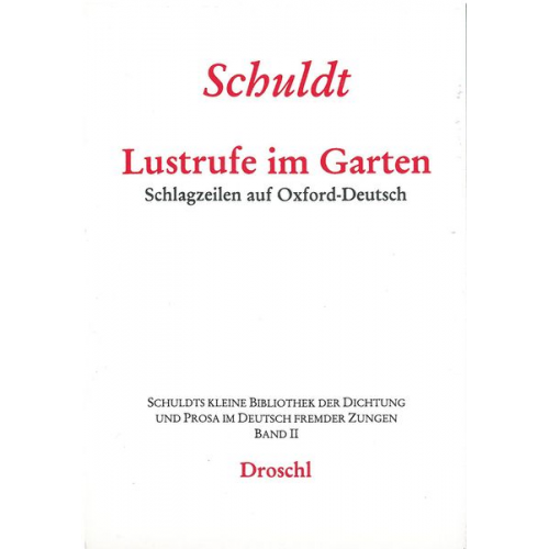 Schuldt - Lustrufe im Garten