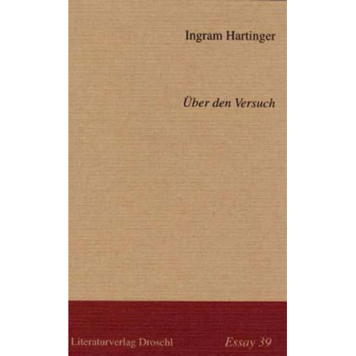 Ingram Hartinger - Über den Versuch