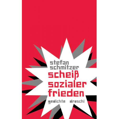 Stefan Schmitzer - Scheiß sozialer frieden