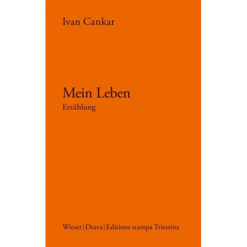 Ivan Cankar - Mein Leben