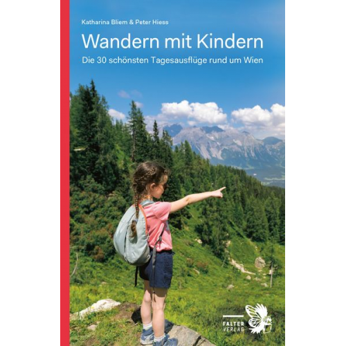 Katharina Bliem Peter Hiess - Wandern mit Kindern