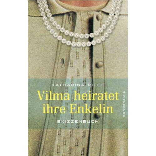 Katharina Riese - Vilma heiratet ihre Enkelin