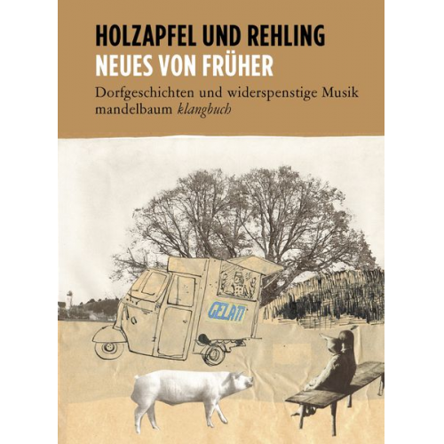 Holzapfel und Rehling - Neues von Früher