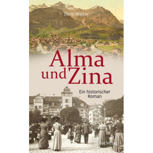 Doris Walser - Alma und Zina