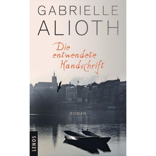 Gabrielle Alioth - Die entwendete Handschrift