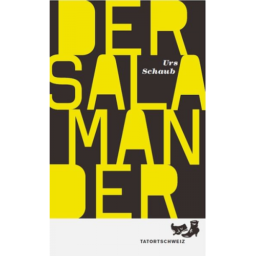 Urs Schaub - Der Salamander / Tanner Bd. 4