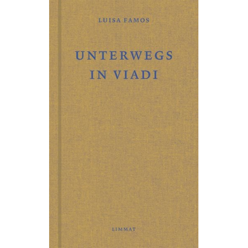 Luisa Famos - Unterwegs / In viadi