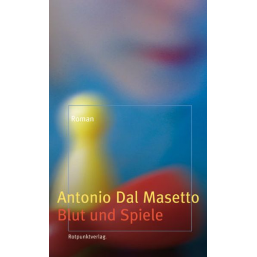 Antonio DalMasetto - Blut und Spiele